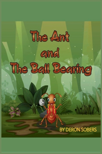 Ant and The Ball Bearing