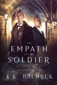 Empath and the Soldier: Book I of The Unconventionals