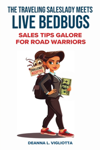 Traveling Saleslady Meets Live Bedbugs