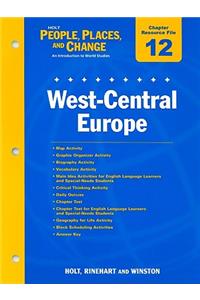 Holt People, Places, and Change Chapter 12 Resource File: West-Central Europe