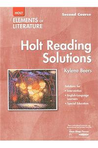 Holt Elements of Literature: Reading Solutions, Second Course