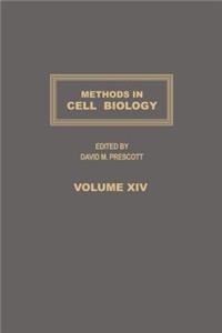 Methods in Cell Biology, Volume 14