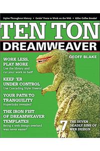 Ten Ton Dreamweaver