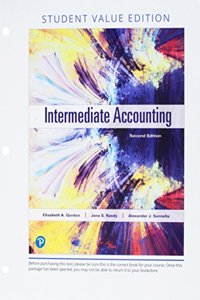 Intermediate Accounting, Student Value Edition Plus Mylab Accounting with Pearson Etext -- Access Card Package