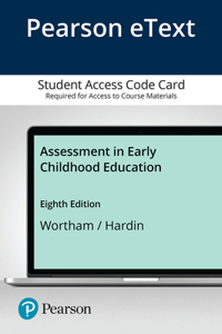 Assessment in Early Childhood Education -- Pearson Etext