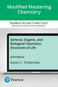 Modified Mastering Chemistry with Pearson Etext -- Access Card -- General, Organic, and Biological Chemistry