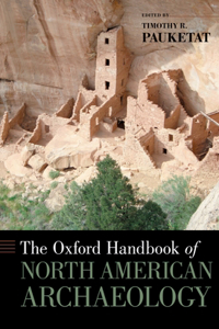 Oxford Handbook of North American Archaeology