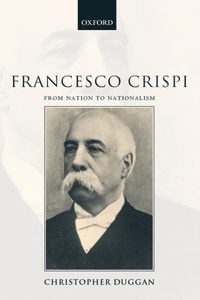 Francesco Crispi, 1818-1901