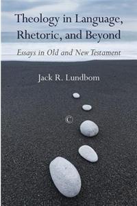 Theology in Language, Rhetoric, and Beyond