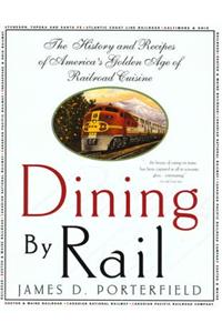 Dining by Rail