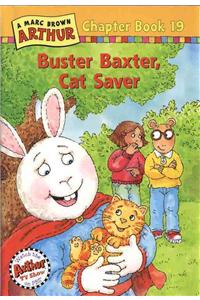 Buster Baxter, Cat Saver: A Mark Brown Arthur Chapter Book 19