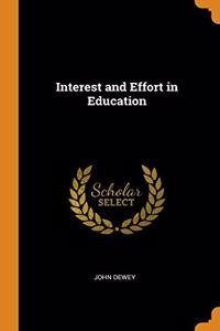 Interest and Effort in Education