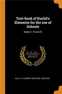 Text-Book of Euclid's Elements for the Use of Schools