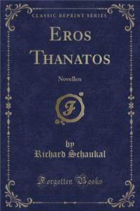 Eros Thanatos
