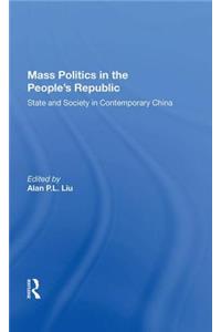 Mass Politics in the People's Republic