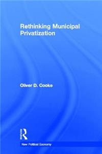 Rethinking Municipal Privatization