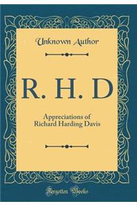 R. H. D