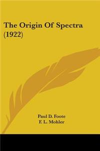 Origin Of Spectra (1922)