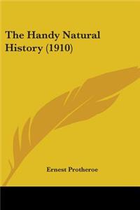 Handy Natural History (1910)