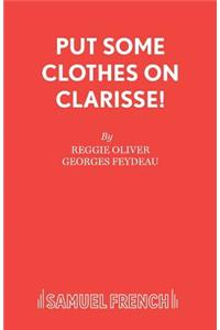 Put Some Clothes on, Clarisse!