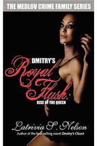 Dmitry's Royal Flush