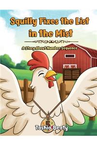 Squilly FIxes the List in the Mist: A Story about Number Sequence
