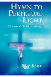 Hymn to Perpetual Light