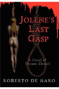 Jolene's Last Gasp