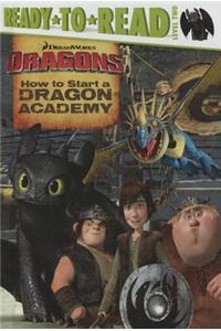 How to Start a Dragon Academy