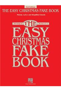 The Easy Christmas Fake Book: 100 Songs in the Key of C