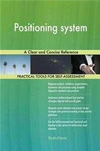 Positioning system A Clear and Concise Reference