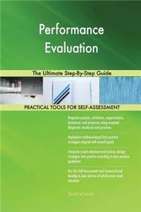 Performance Evaluation The Ultimate Step-By-Step Guide