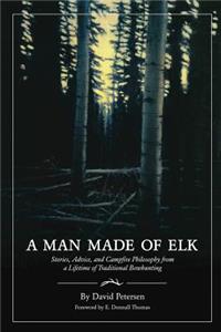 Man Made of Elk