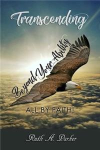 Transcending Beyond Your Ability