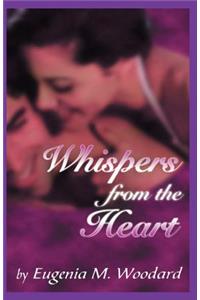 Whispers from the Heart