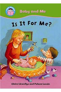 Is it for me?