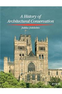 History of Architectural Conservation