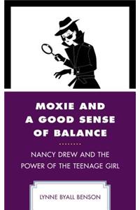 Moxie and a Good Sense of Balance