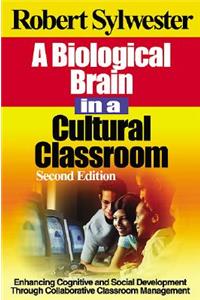 A Biological Brain in a Cultural Classroom