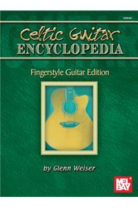 Celtic Guitar Encyclopedia - Fingerstyle Guitar Edition