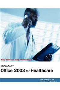 Microsoft Office 2003 for Healthcare