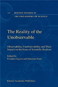 Reality of the Unobservable