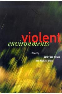 Violent Environments