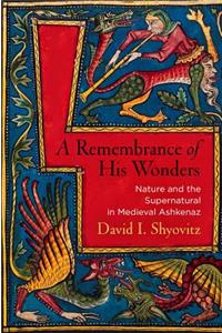 Remembrance of His Wonders