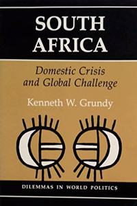 South Africa: Domestic Crisis and Global Challenge
