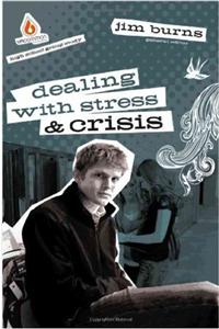 Dealing with Stress and Crisis