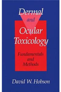 Dermal and Ocular Toxicology