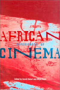 African Experiences of Cinema