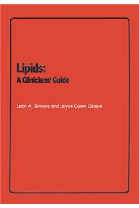 Lipids: A Clinicians' Guide