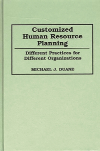Customized Human Resource Planning